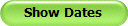 Show Dates